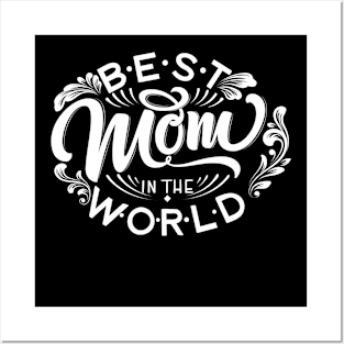 Best Mom In The World Posters and Art